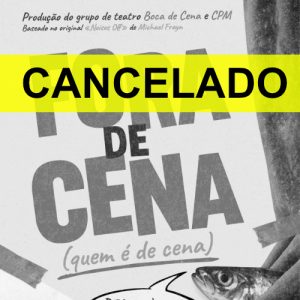 CANCELADO - 29 de Maio - 21h